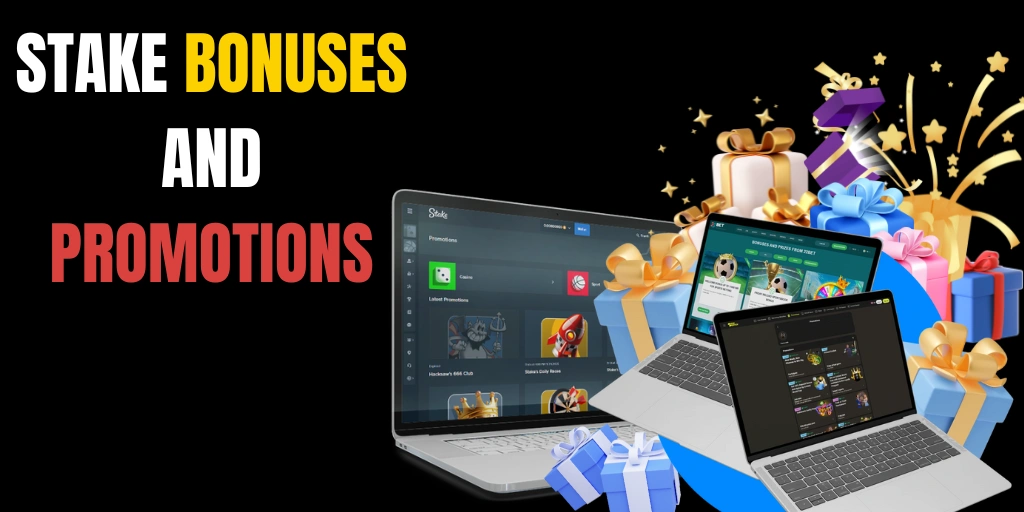 Stake Bonuses and Promotions