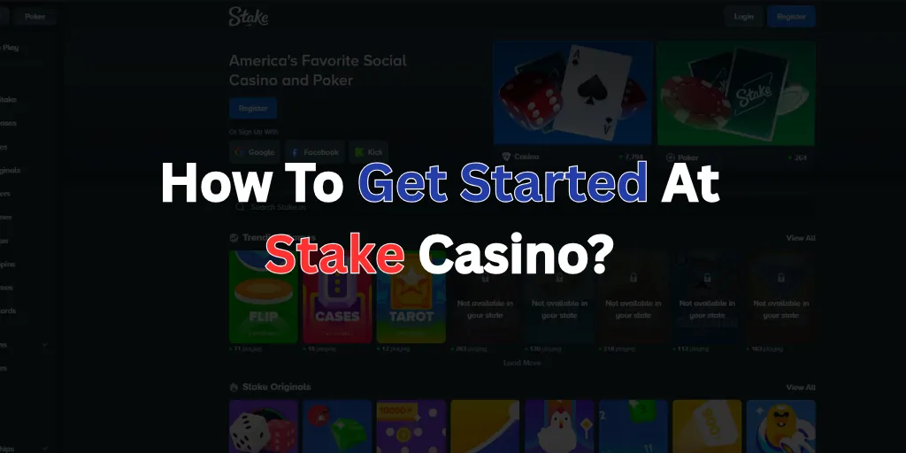 How to Get Started at Stake Casino